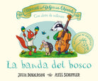 Cover of racconti del Bosco delle Ghiande. La banda del bosco. Con alette da sollevare