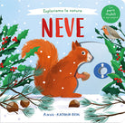 Cover of Esploriamo la natura. Neve