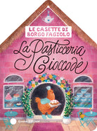 Le casette di Borgo Fagiolo. La pasticceria Cioccod