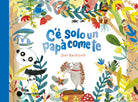 C' solo un pap come te