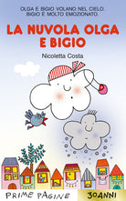 La nuvola Olga e Bigio. Stampatello maiuscolo