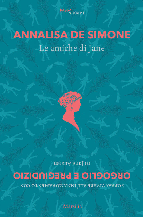 Cover of amiche di Jane. Sopravvivere all'innamoramento con «Orgoglio e pregiudizio» di Jane Austen