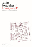 Cover of Roma/amoR. Memoria, racconto, speranza