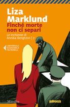 Cover of Finché morte non ci separi. Le inchieste di Annika Bengtzon