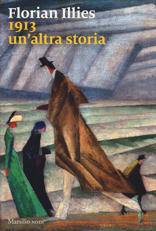 Cover of 1913. Un'altra storia