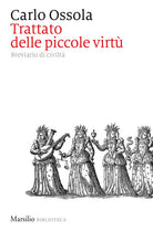 Cover of Trattato delle piccole virtù. Breviario di civiltà