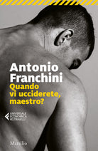 Cover of Quando vi ucciderete, maestro?