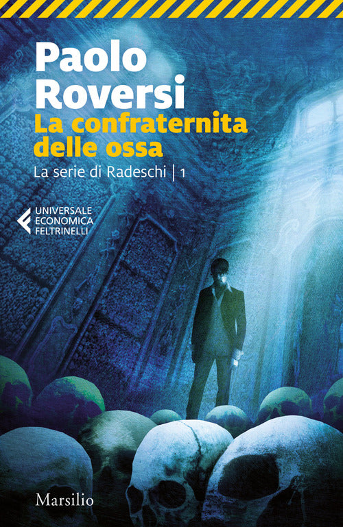 Cover of confraternita delle ossa. La serie di Radeschi