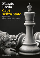 Cover of Capi senza Stato. I presidenti della grande crisi italiana