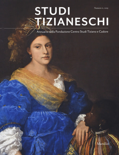 Cover of Studi tizianeschi. Annuario della Fondazione Centro studi Tiziano e Cadore