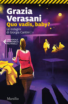 Cover of Quo vadis, baby? Le indagini di Giorgia Cantini