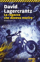Cover of ragazza che doveva morire. Millennium