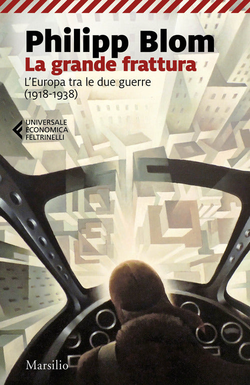 Cover of grande frattura. L'Europa tra le due guerre (1918-1938)