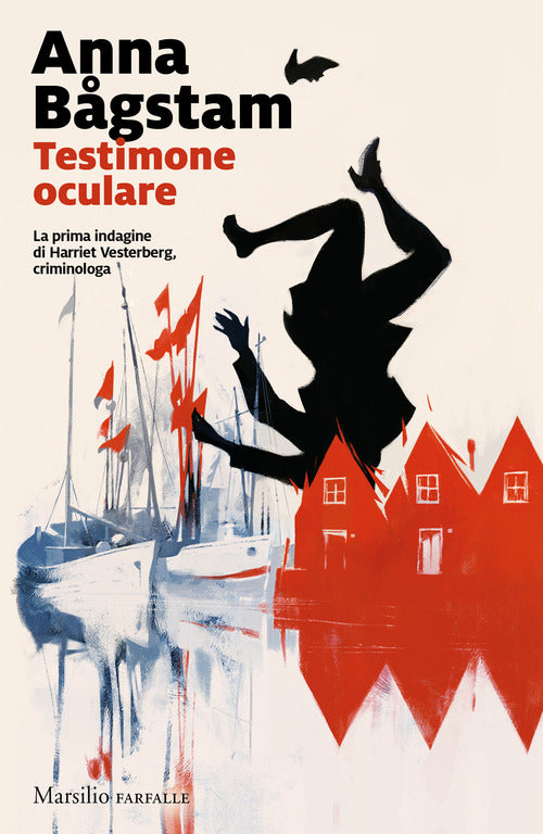 Cover of Testimone oculare. La prima indagine di Harriet Vesterberg, criminologa