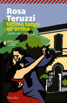 Cover of Ultimo tango all'Ortica. I delitti del casello