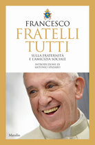 Cover of Fratelli tutti. Sulla fraternità e l'amicizia sociale