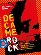 Cover of Decamerock. Ribellioni, amori, eccessi dal lato oscuro della musica