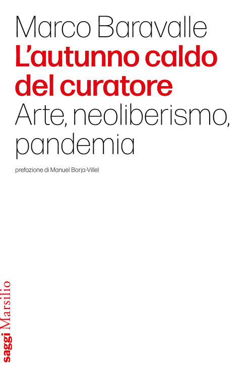 Cover of autunno caldo del curatore. Arte, neoliberismo, pandemia