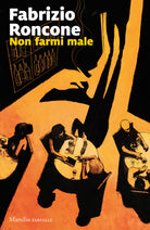 Cover of Non farmi male