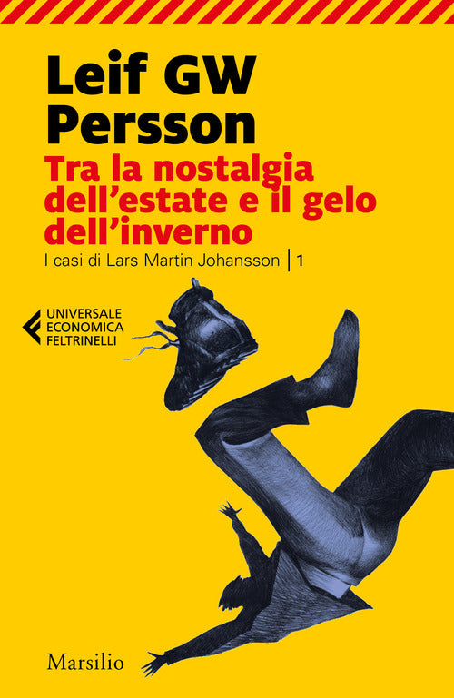 Cover of Tra la nostalgia dell'estate e il gelo dell'inverno. I casi di Lars Martin Johansson