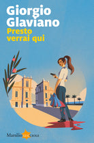 Cover of Presto verrai qui