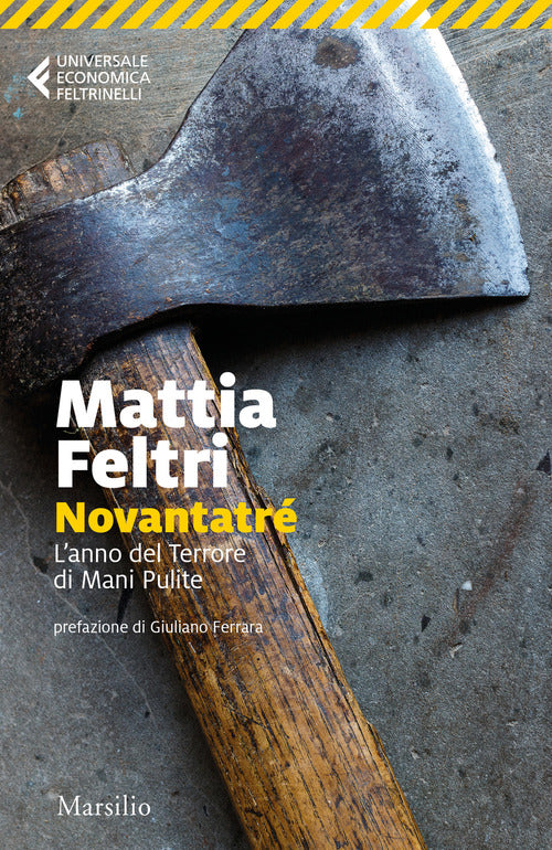 Cover of Novantatré. L'anno del terrore di Mani pulite