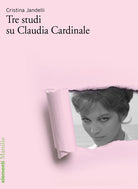 Cover of Tre studi su Claudia Cardinale