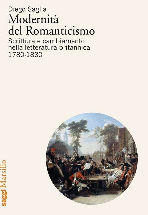 Cover of Modernità del Romanticismo. Scrittura e cambiamento nella letteratura britannica, 1780-1830