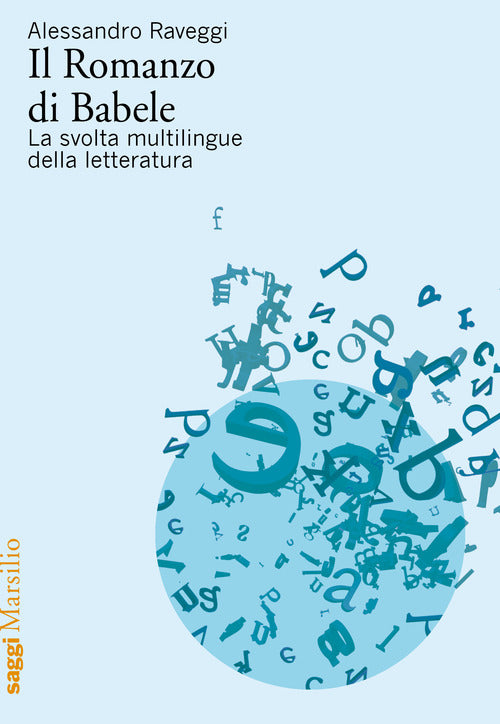 Cover of romanzo di Babele. La svolta multilingue della letteratura