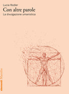 Cover of Con altre parole. La divulgazione umanistica