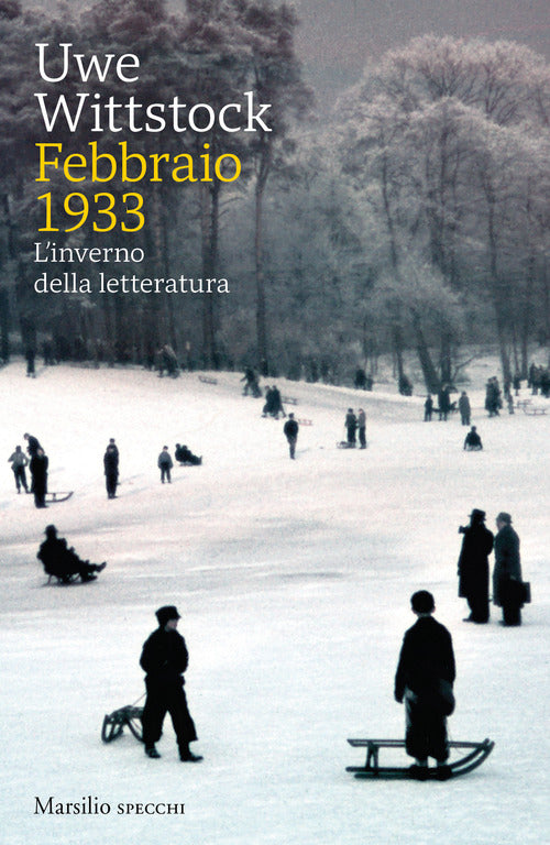 Cover of Febbraio 1933. L'inverno della letteratura