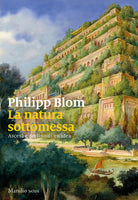 Cover of natura sottomessa. Ascesa e declino di un'idea