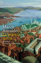 Cover of marcia turca. Istanbul, crocevia del mondo