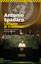 Cover of atlante di Francesco. Vaticano e politica internazionale