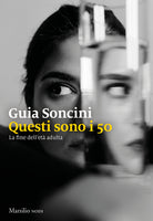 Cover of Questi sono i 50. La fine dell'età adulta