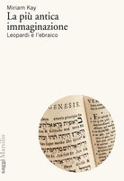 Cover of più antica immaginazione. Leopardi e l’ebraico