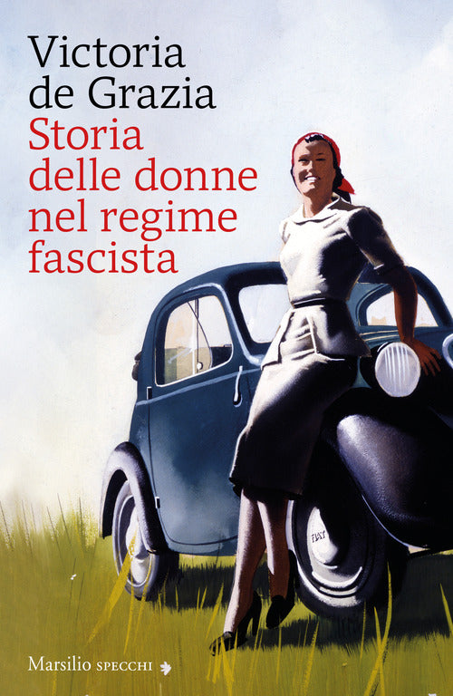 Cover of Storia delle donne nel regime fascista