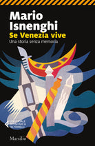 Cover of Se Venezia vive. Una storia senza memoria