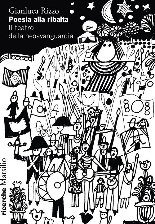 Poesia alla ribalta. Il teatro della neoavanguardia