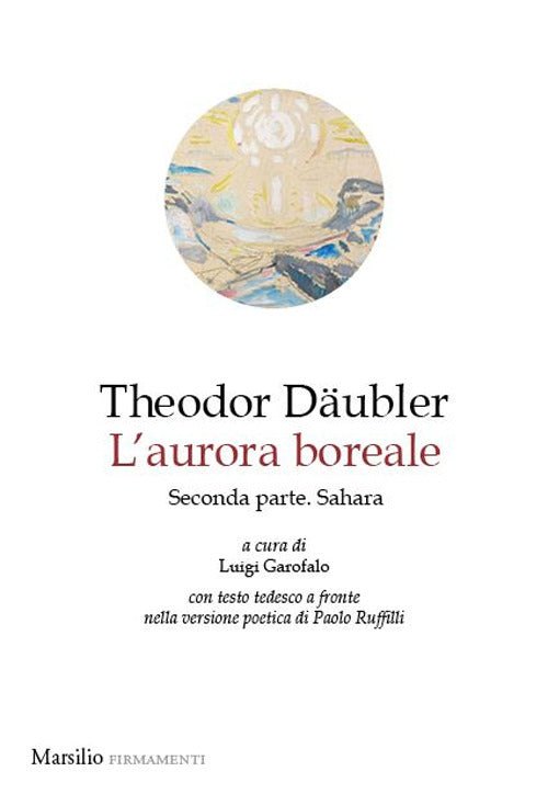 Aurora boreale. Seconda parte. Sahara