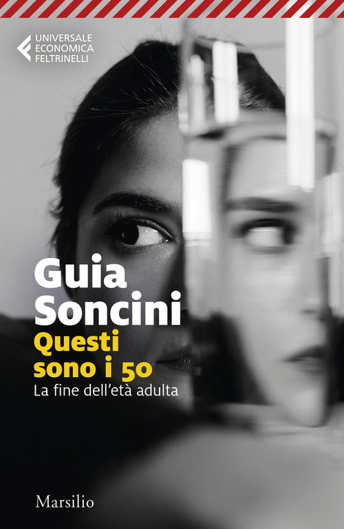 Questi sono i 50. La fine dell'et adulta