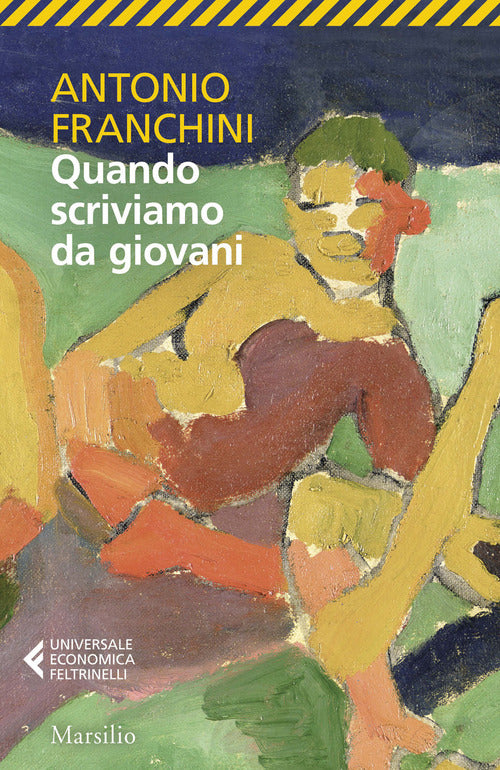 Quando scriviamo da giovani