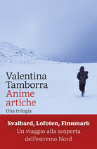 Anime artiche. Una trilogia