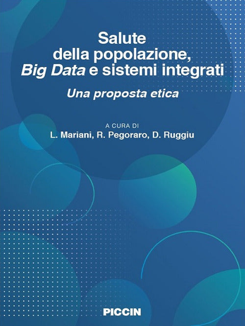 Cover of Salute della popolazione, big data e sistemi integrati. Una proposta etica