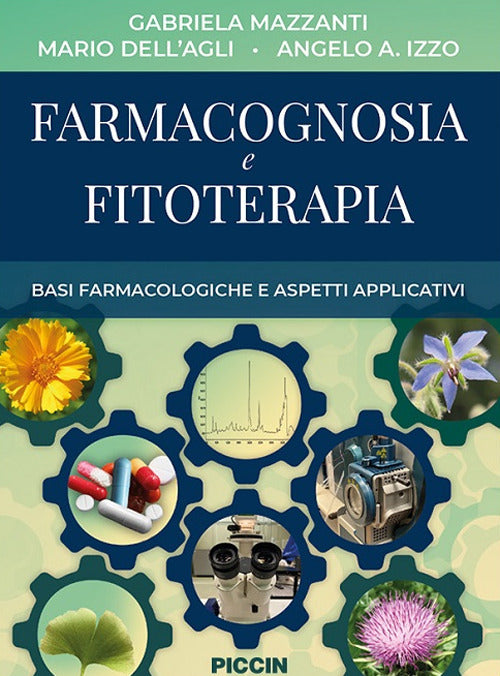 Cover of Farmacognosia e fitoterapia. Basi farmacologiche e aspetti applicativi