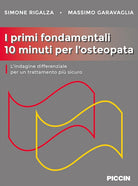 Cover of primi fondamentali 10 minuti per l'osteopata. L'indagine differenziale per un trattamento più sicuro