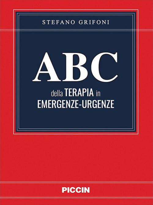 Cover of Abc della terapia in emergenze-urgenze