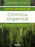 Eserciziario di chimica organica. Edizione italiana sulla seconda in lingua inglese