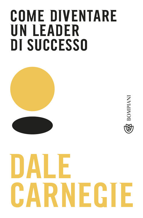 Cover of Come diventare un leader di successo