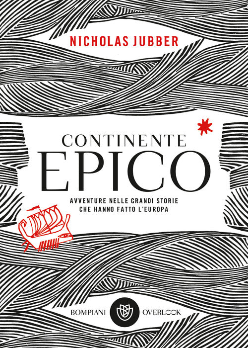 Cover of Continente epico. Avventure nelle grandi storie che hanno fatto l'Europa